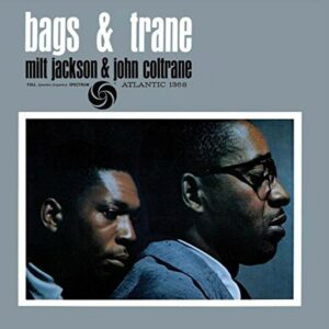 Bags & Trane (Vinyl) - Milt Jackson & John Coltrane