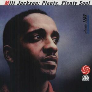 Plenty Plenty Soul (Vinyl) - Milt Jackson