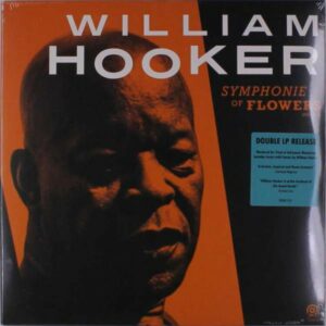 Symphonie Of Flowers (Vinyl) - William Hooker