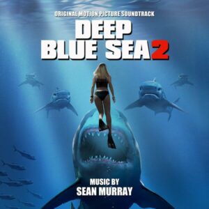 Deep Blue Sea 2 (OST) - Sean Murray