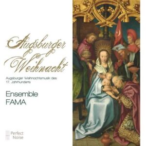 Augsburger Weihnacht - Ensemble Fama