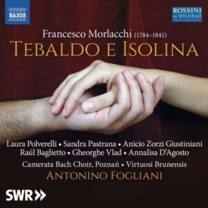 Francesco Morlacchi: Tebaldo E Isolina - Virtuosi Brunensis