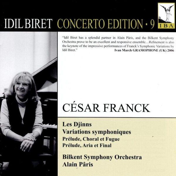 Idil Biret Concerto Edition, Vol. 9 - Cesar Franck