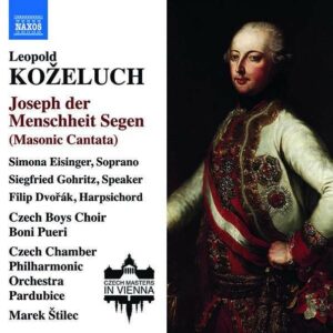 Leopold Kozeluch: Joseph Der Menschheit Segen - Simona Eisinger