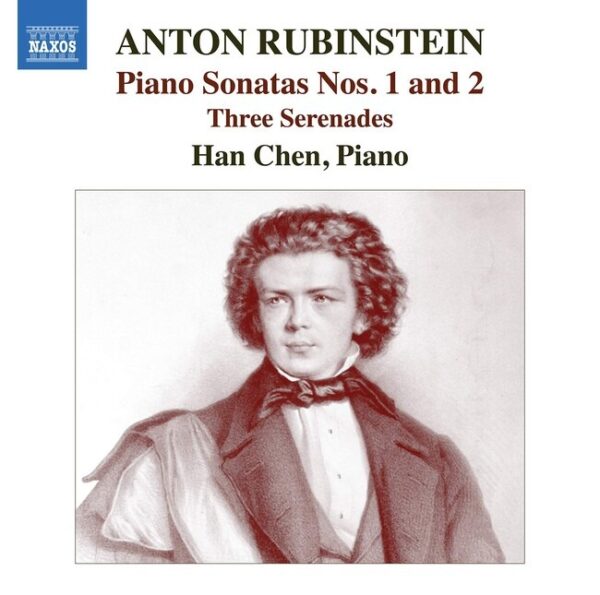 Anton Rubinstein: Piano Sonatas Nos. 1 And 2 - Han Chen