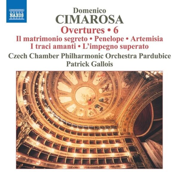 Domenico Cimarosa: Overtures, Vol. 6 - Patrick Gallois