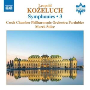 Leopold Kozeluch: Symphonies, Vol. 3 - Marek Stilec