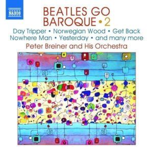 Beatles Go Baroque, Vol. 2 - Peter Breiner And His Orchestra