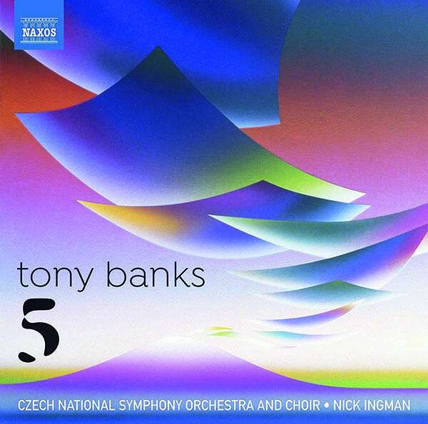 Tony Banks: Five - Czech Philharmonic Orchestra