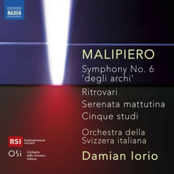Gian Francesco Malipiero: Symphony No. 6 'Degli Archi' - Orchestra della Svizzera italiana