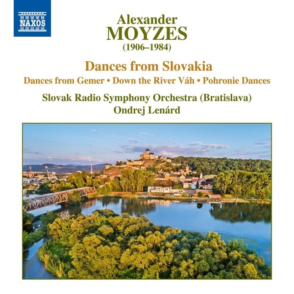 Alexander Moyzes: Dances From Slovakia - Ondrej Lenard