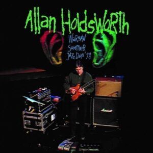 Warsaw Summer Jazz Days '98 - Allan Holdsworth