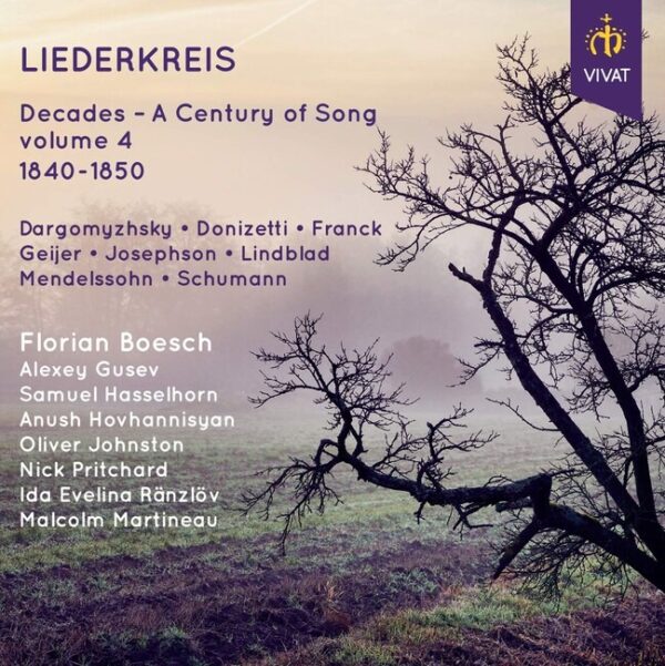 Decades, A Century Of Song, Vol. 4: 1840-1850 - Florian Boesch