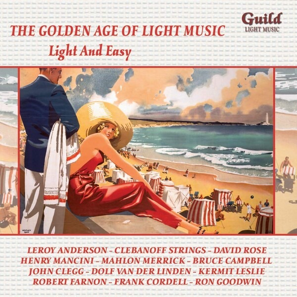 The Golden Age Of Light Music: Light And Easy