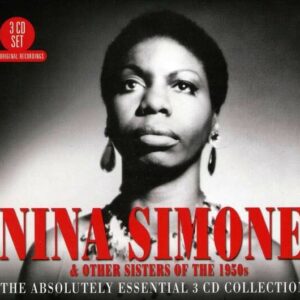 And Other Sisters Of The 1950's - Nina Simone