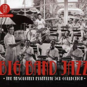 Big Band Jazz - Absolutely Essential
