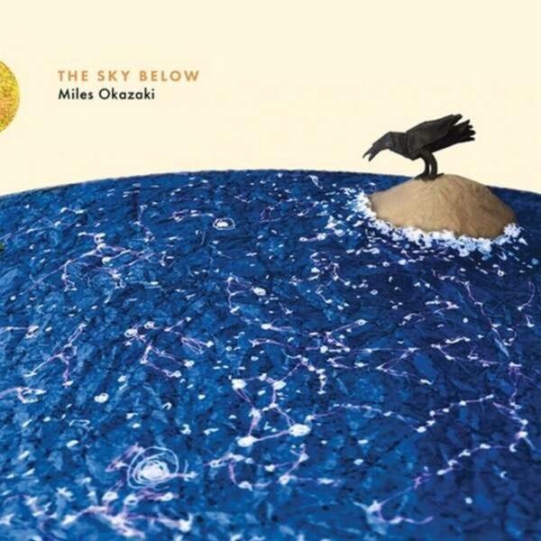The Sky Below - Miles Okazaki