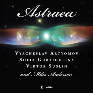 Artyomov: Astraea - Sofia Gubaidulina
