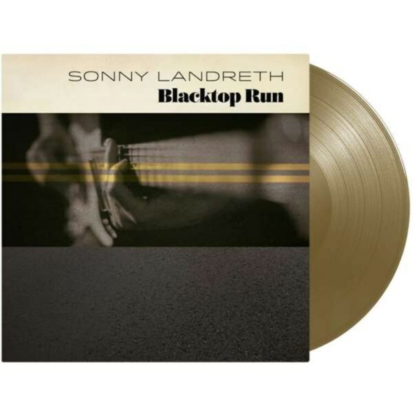 Blacktop Run (Vinyl) - Sonny Landreth