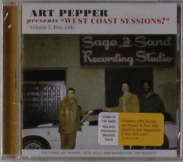 West Coast Sessions! Volume 2: Pete Jolly - Art Pepper