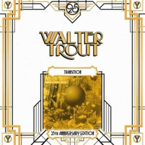 Transition (25th Anniversary Edition) (Vinyl) - Walter Trout