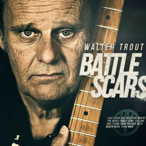 Battle Scars - Walter Trout
