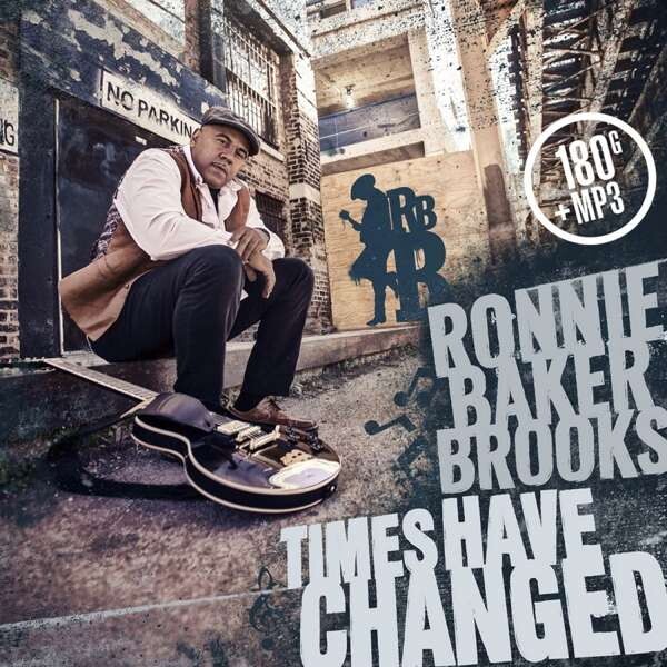 Times Have Changed (Vinyl) - Ronnie Baker Brooks