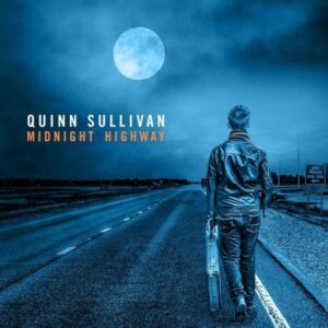 Midnight Highway - Quinn Sullivan