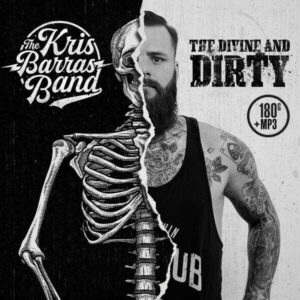 Divine And Dirty (Vinyl) - Kris Barras Band