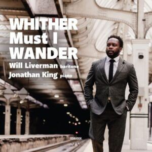 Whither Must I Wander - Will Liverman