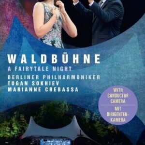 Waldbuhne 2019: A Fairytale Night - Berliner Philharmoniker