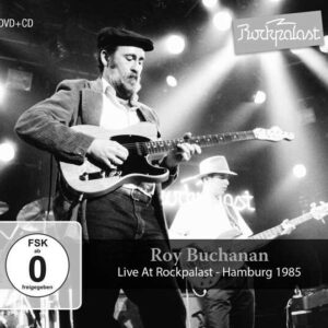 Live At Rockpalast Hamburg, 1985 - Roy Buchanan