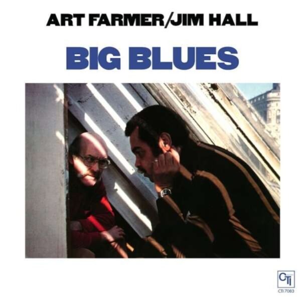 Big Blues (Vinyl) - Art Farmer &amp; Jim Hall