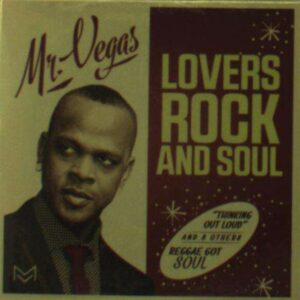 Lovers Rock And Soul - Mr. Vegas