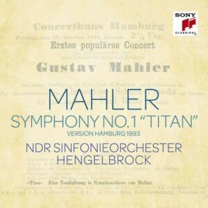 Mahler: Symphony No.1 'Titan' - Thomas Hengelbrock