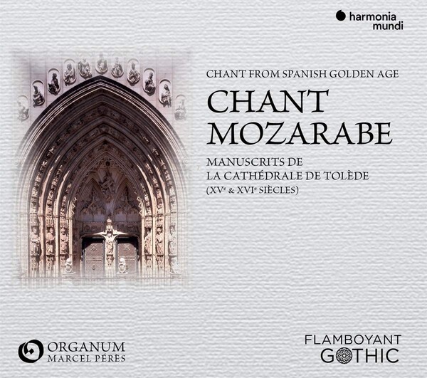 Mozarabic Chant - Ensemble Organum