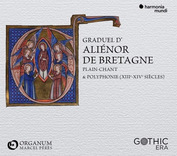 Graduel d'Aliénor de Bretagne - Ensemble Organum