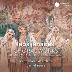 Janacek: Choral Works - Cappella Amsterdam