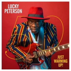 50, Just Warming Up ! (Vinyl) - Lucky Peterson