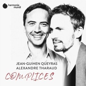 Complices - Jean-Guihen Queyras & Alexandre Tharaud