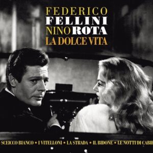 La Dolce Vita (OST) - Federico Fellini & Nino Rota