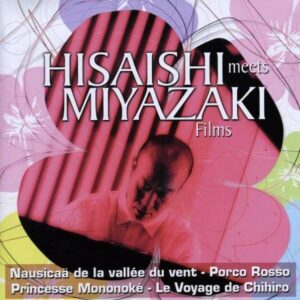 Hisaishi Meets Miyazaki Films (OST) - Joe Hisaishi