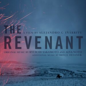The Revenant (OST) - Ryuichi Sakamoto