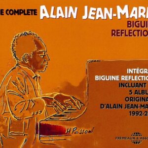 The Complete Biguine Reflections 1992-2013 - Alain Jean-Marie