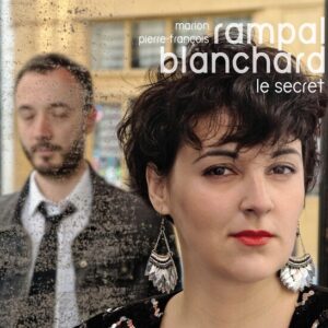 Le Secret - Marion Rampal & Pierre-Francois Blanchard