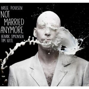 Not Married Anymore - Hasse Poulsen