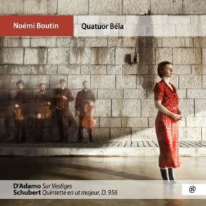 Daniel D'Adamo / Franz Schubert - Noemi Boutin
