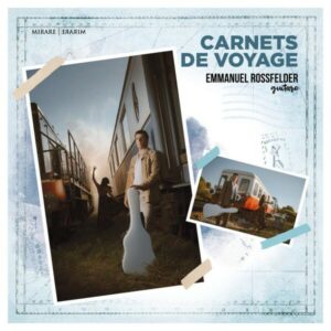 Carnets De Voyage (Vinyl) - Emmanuel Rossfelder