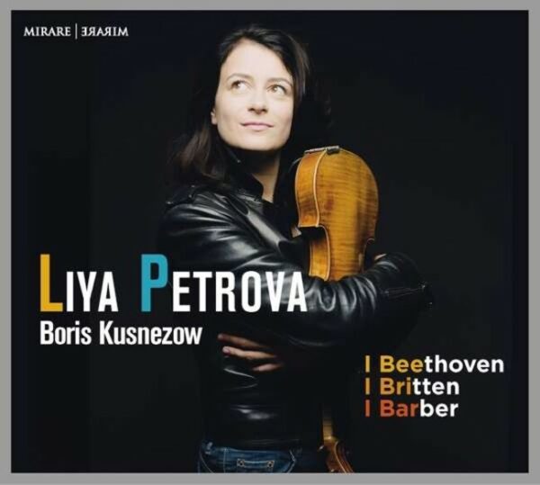 Beethoven / Britten / Barber - Liya Petrova