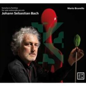Bach: Sonatas And Partitas For Solo Violoncello Piccolo - Mario Brunello